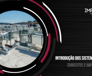 Introdução aos Sistemas HVAC: Conceitos e Importância